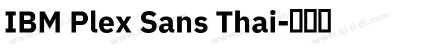 IBM Plex Sans Thai字体转换